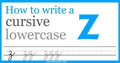 Cursive z – How to Write a Lowercase z in Cursive .